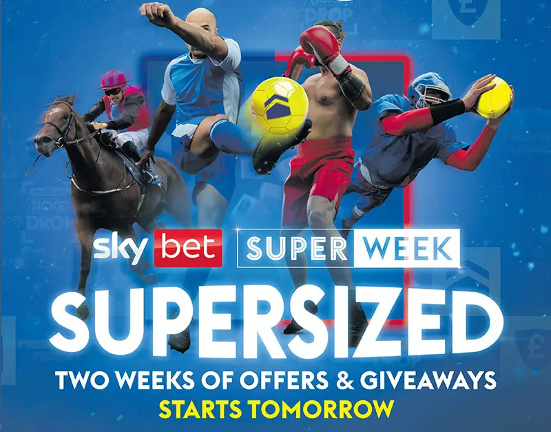Skybet Superweek - Two Weeks of Offers & Giveways